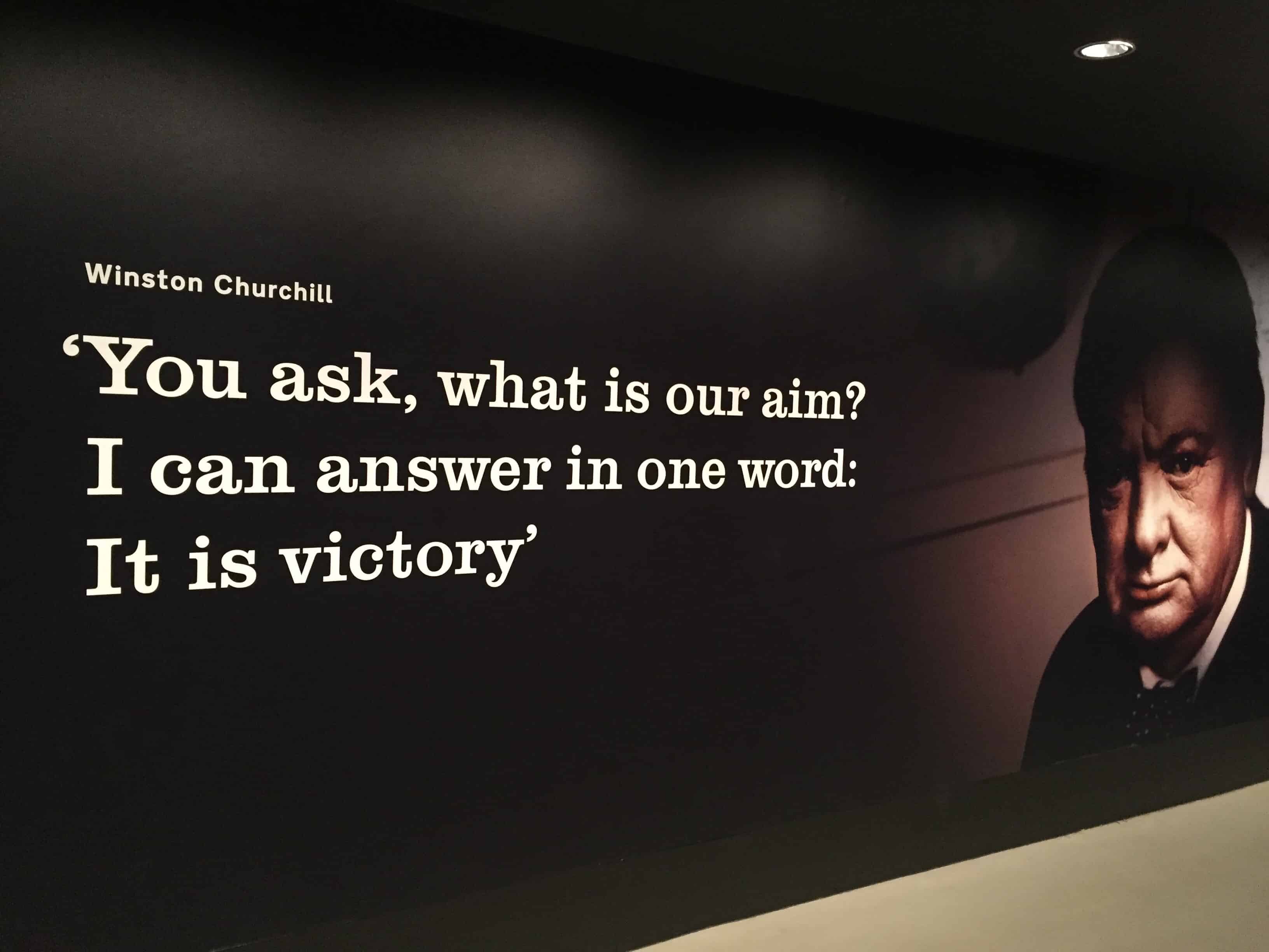 Quote of Winston Churchill displayed at The Churchill War Rooms